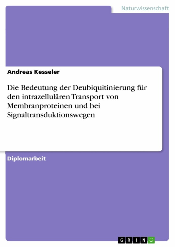 Die Bedeutung der Deubiquitinierung für den intrazellulären Transport von Membranproteinen und bei Signaltransduktionswegen main product photo