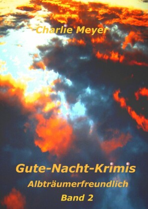 Gute-Nacht-Krimis. Bd.2