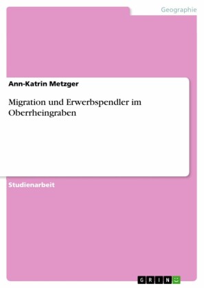 Migration und Erwerbspendler im Oberrheingraben