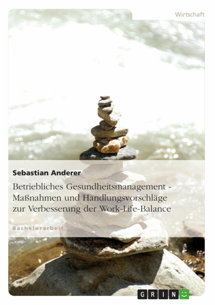 Betriebliches Gesundheitsmanagement - Maßnahmen und Handlungsvorschläge zur Verbesserung der Work-Life-Balance main product photo