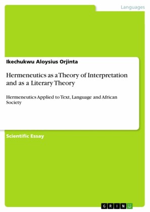 Hermeneutics as a Theory of Interpretation and as a Literary Theory