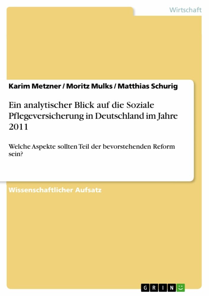 Ein analytischer Blick auf die Soziale Pflegeversicherung in Deutschland im Jahre 2011 main product photo