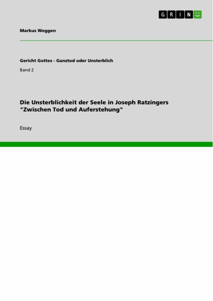 Die Unsterblichkeit der Seele in Joseph Ratzingers 'Zwischen Tod und Auferstehung' main product photo