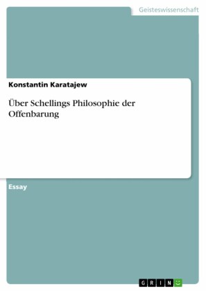Über Schellings Philosophie der Offenbarung