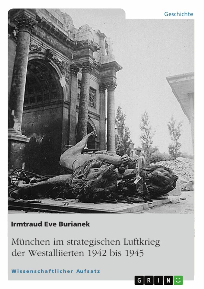 München im strategischen Luftkrieg der Westalliierten 1942 bis 1945 main product photo