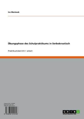 Übungsphase des Schulpraktikums in Serbokroatisch