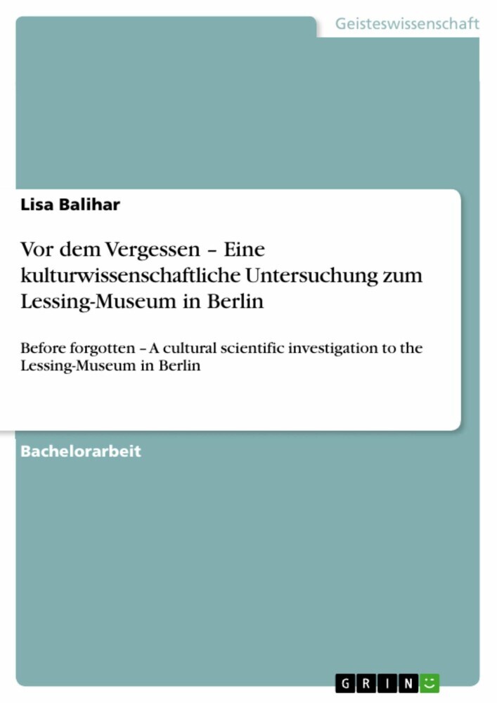 Vor dem Vergessen - Eine kulturwissenschaftliche Untersuchung zum Lessing-Museum in Berlin main product photo
