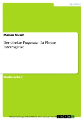 Der direkte Fragesatz - La Phrase Interrogative