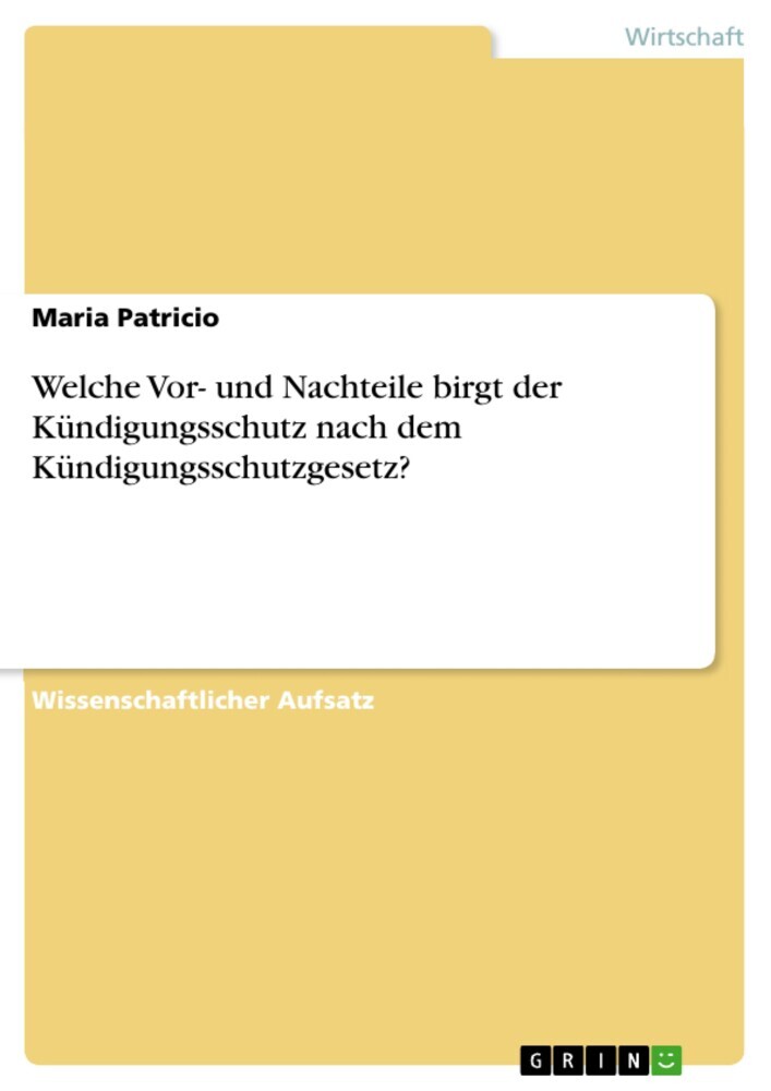 Welche Vor- und Nachteile birgt der Kündigungsschutz nach dem Kündigungsschutzgesetz? main product photo