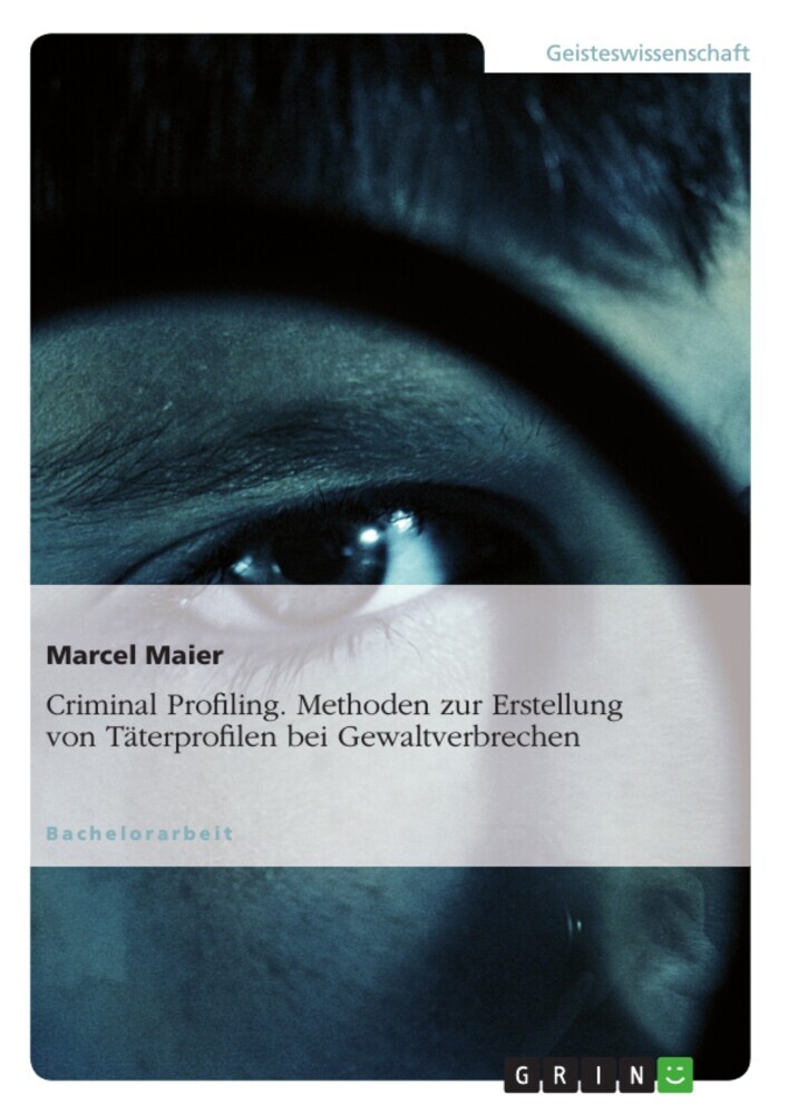 Criminal Profiling. Methoden zur Erstellung von Täterprofilen bei Gewaltverbrechen main product photo