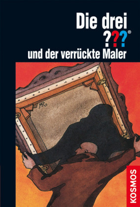 Die drei ???, und der verrückte Maler (drei Fragezeichen)