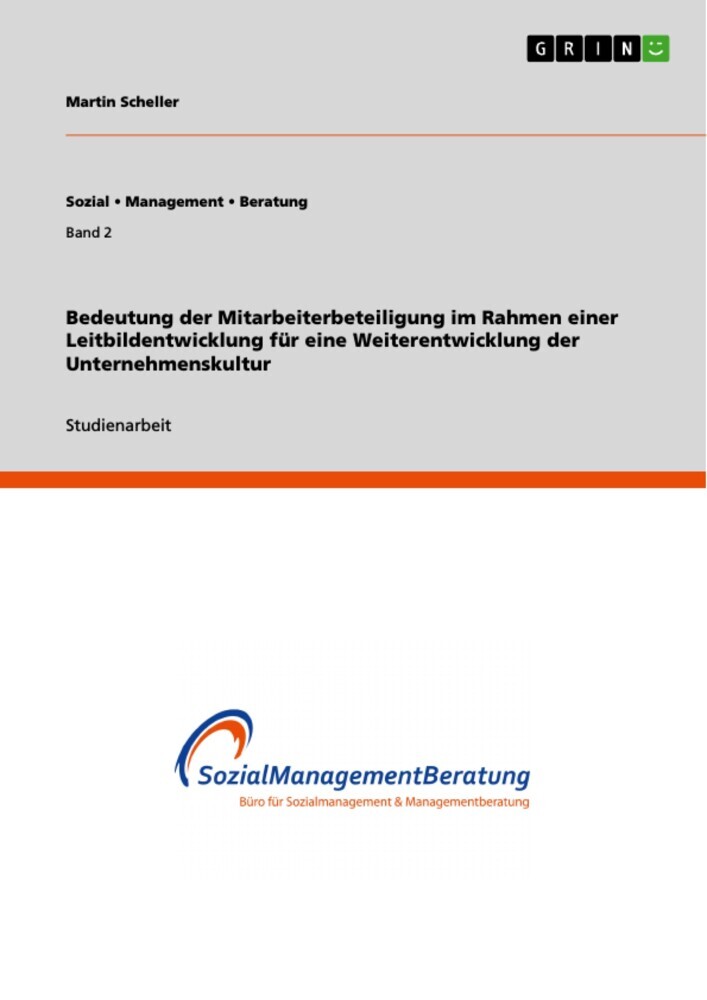 Bedeutung der Mitarbeiterbeteiligung im Rahmen einer Leitbildentwicklung für eine Weiterentwicklung der Unternehmenskultur main product photo