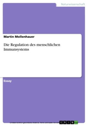 Die Regulation des menschlichen Immunsystems