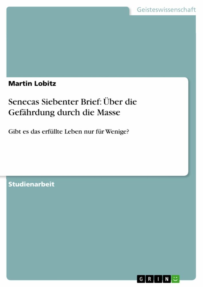 Senecas Siebenter Brief: Über die Gefährdung durch die Masse main product photo