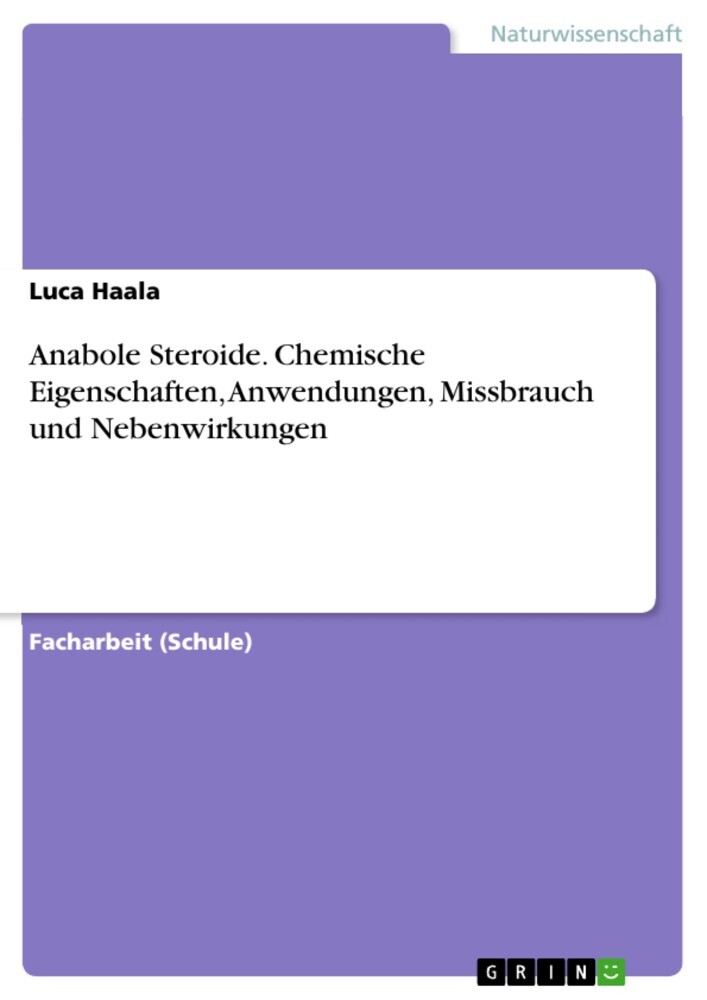 Anabole Steroide. Chemische Eigenschaften, Anwendungen, Missbrauch und Nebenwirkungen main product photo