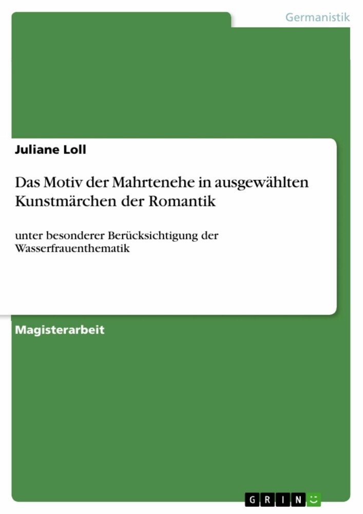 Das Motiv der Mahrtenehe in ausgewählten Kunstmärchen der Romantik main product photo