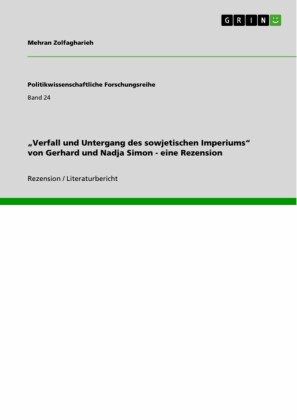 'Verfall und Untergang des sowjetischen Imperiums' von Gerhard und Nadja Simon - eine Rezension