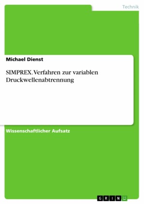 SIMPREX. Verfahren zur variablen Druckwellenabtrennung