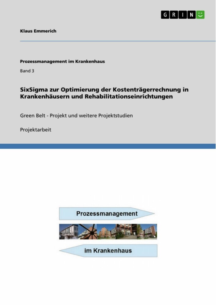 SixSigma zur Optimierung der Kostenträgerrechnung in Krankenhäusern und Rehabilitationseinrichtungen main product photo