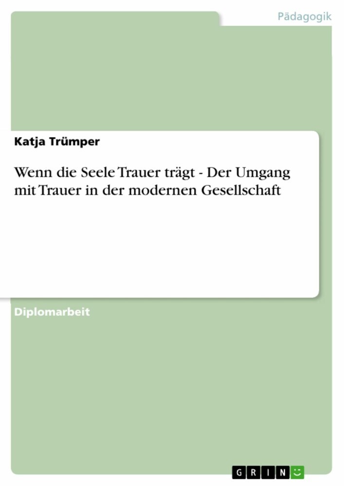 Wenn die Seele Trauer trägt - Der Umgang mit Trauer in der modernen Gesellschaft main product photo