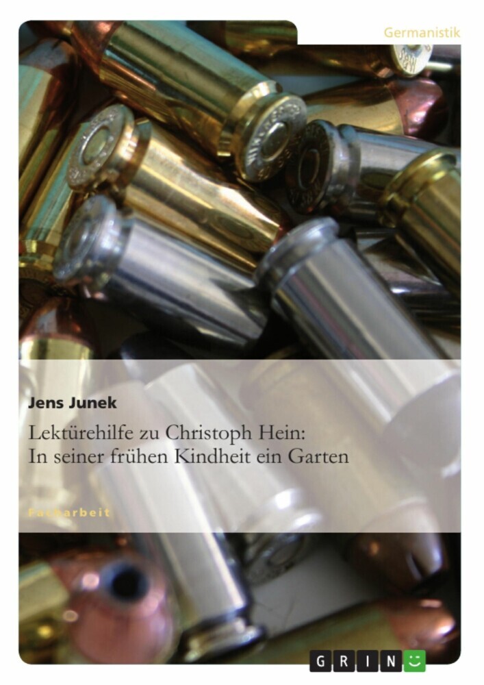 Lektürehilfe zu Christoph Hein: In seiner frühen Kindheit ein Garten main product photo