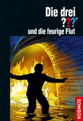 Die drei ???, und die feurige Flut (drei Fragezeichen)