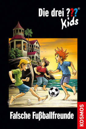 Die drei ??? Kids, 47, Falsche Fußballfreunde (drei Fragezeichen Kids)