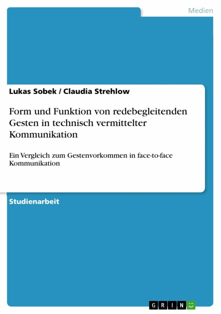 Form und Funktion von redebegleitenden Gesten in technisch vermittelter Kommunikation main product photo