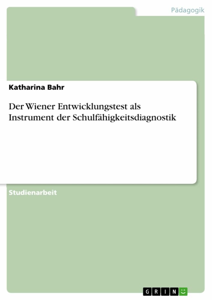 Der Wiener Entwicklungstest als Instrument der Schulfähigkeitsdiagnostik main product photo