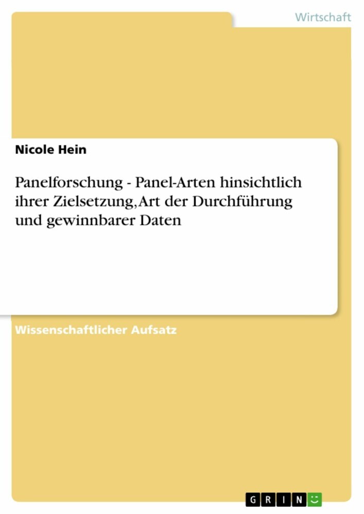 Panelforschung - Panel-Arten hinsichtlich ihrer Zielsetzung, Art der Durchführung und gewinnbarer Daten main product photo