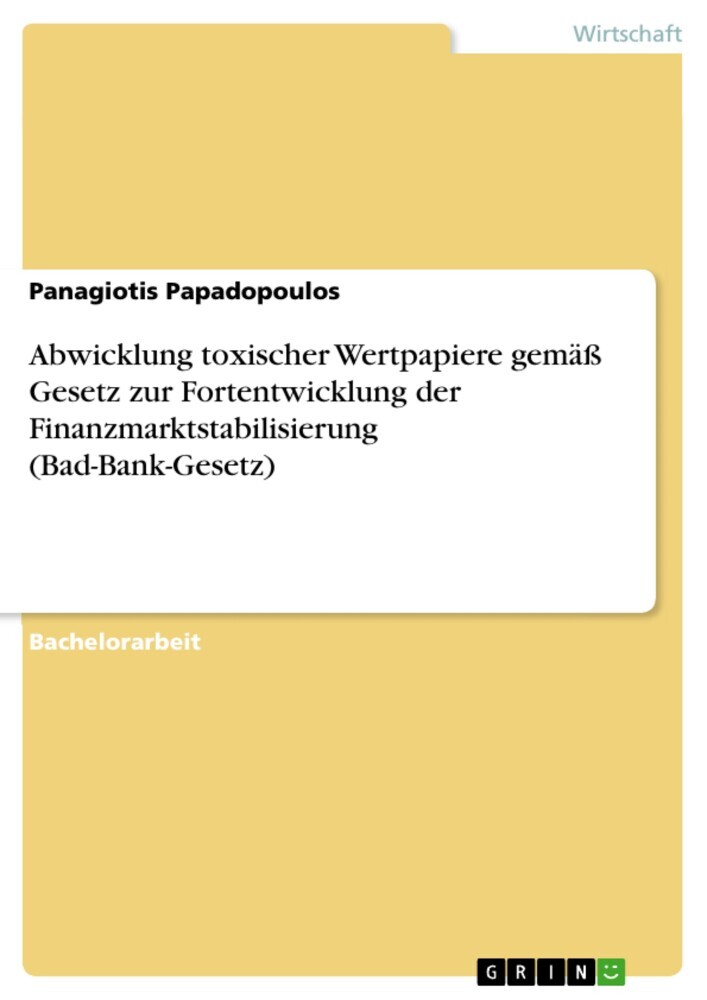 Abwicklung toxischer Wertpapiere gemäß Gesetz zur Fortentwicklung der Finanzmarktstabilisierung (Bad-Bank-Gesetz) main product photo
