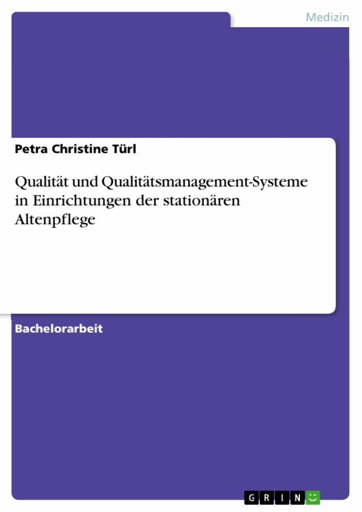 Qualität und Qualitätsmanagement-Systeme in Einrichtungen der stationären Altenpflege main product photo