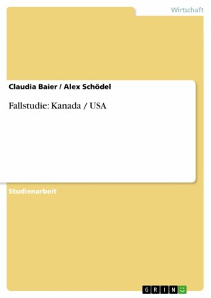 Fallstudie: Kanada / USA