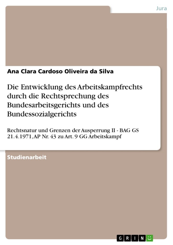 Die Entwicklung des Arbeitskampfrechts durch die Rechtsprechung des Bundesarbeitsgerichts und des Bundessozialgerichts main product photo