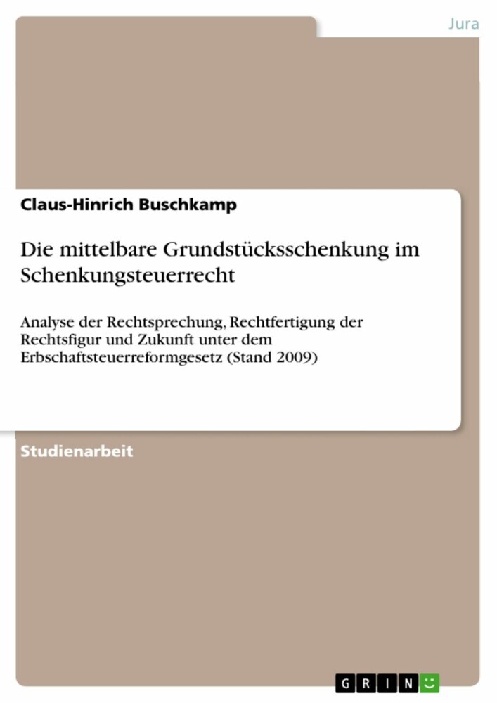 Die mittelbare Grundstücksschenkung im Schenkungsteuerrecht main product photo