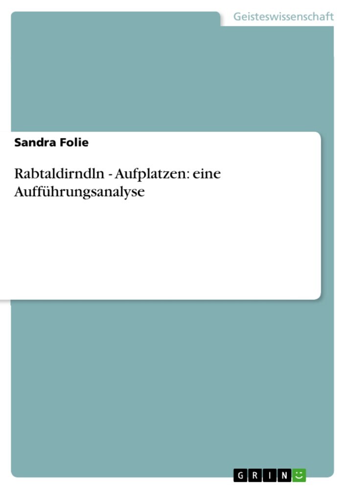 Rabtaldirndln - Aufplatzen: eine Aufführungsanalyse main product photo