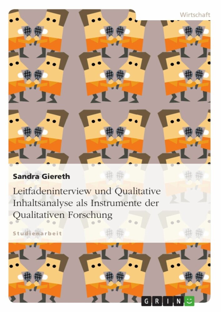 Leitfadeninterview und Qualitative Inhaltsanalyse als Instrumente der Qualitativen Forschung main product photo