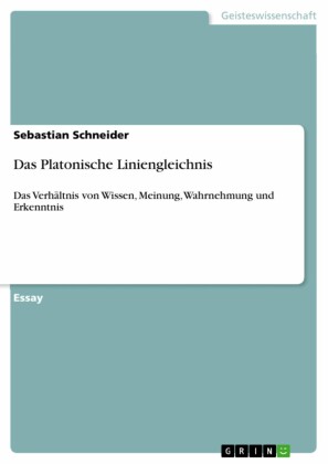 Das Platonische Liniengleichnis
