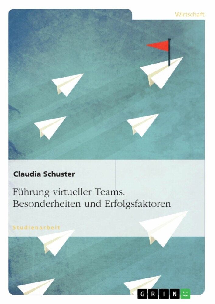 Führung virtueller Teams. Besonderheiten und Erfolgsfaktoren main product photo