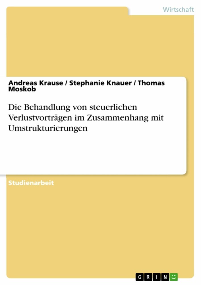 Die Behandlung von steuerlichen Verlustvorträgen im Zusammenhang mit Umstrukturierungen main product photo