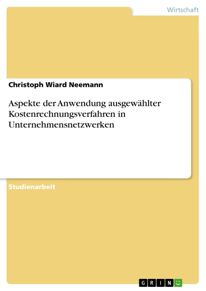 Aspekte der Anwendung ausgewählter Kostenrechnungsverfahren in Unternehmensnetzwerken main product photo