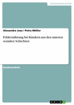 Fehlernährung bei Kindern aus den unteren sozialen Schichten