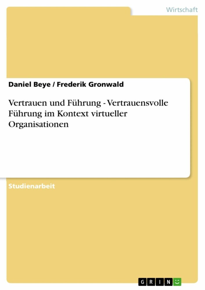 Vertrauen und Führung - Vertrauensvolle Führung im Kontext virtueller Organisationen main product photo