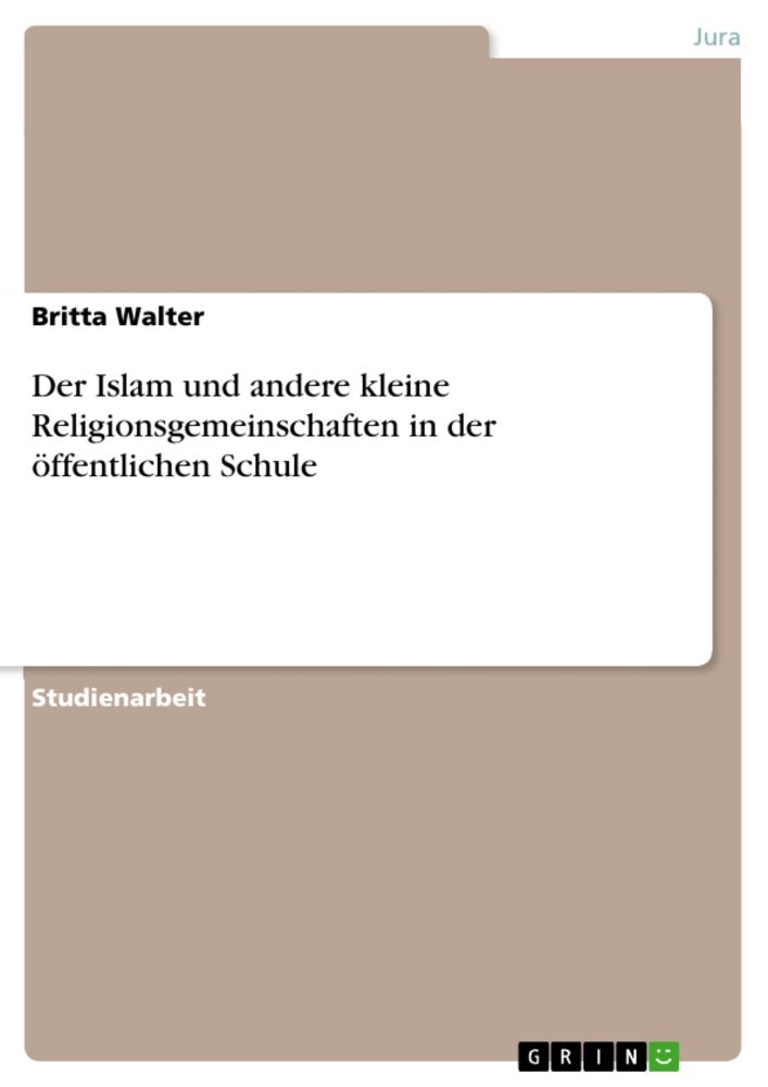 Der Islam und andere kleine Religionsgemeinschaften in der öffentlichen Schule main product photo