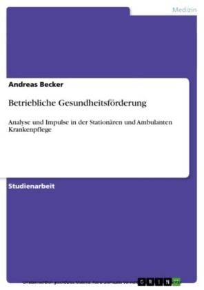Betriebliche Gesundheitsförderung