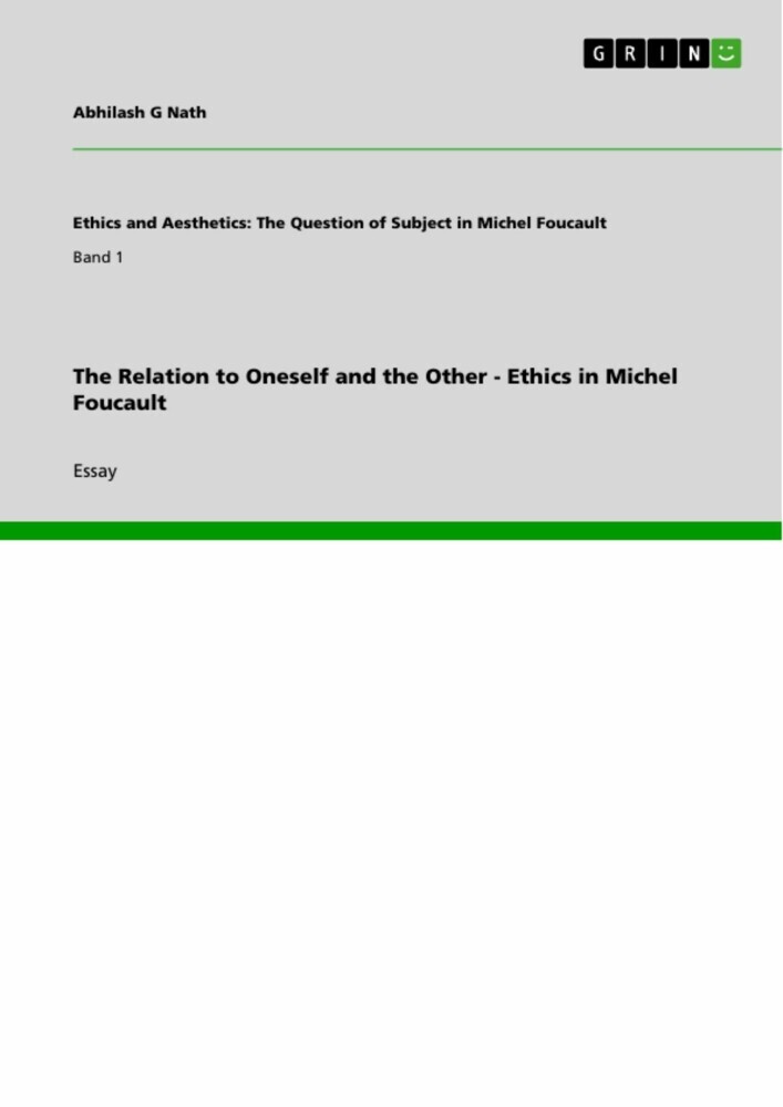 The Relation to Oneself and the Other - Ethics in Michel Foucault main product photo