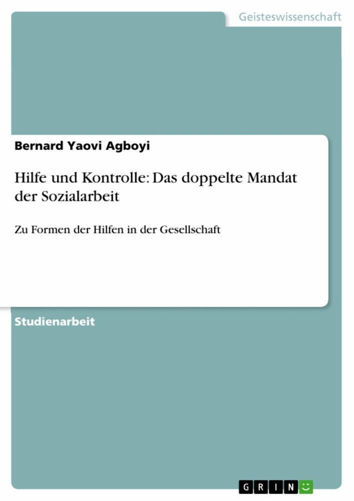 Hilfe und Kontrolle: Das doppelte Mandat der Sozialarbeit main product photo