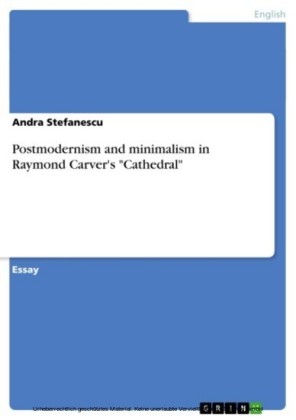 Postmodernism and minimalism in Raymond Carver's 'Cathedral'