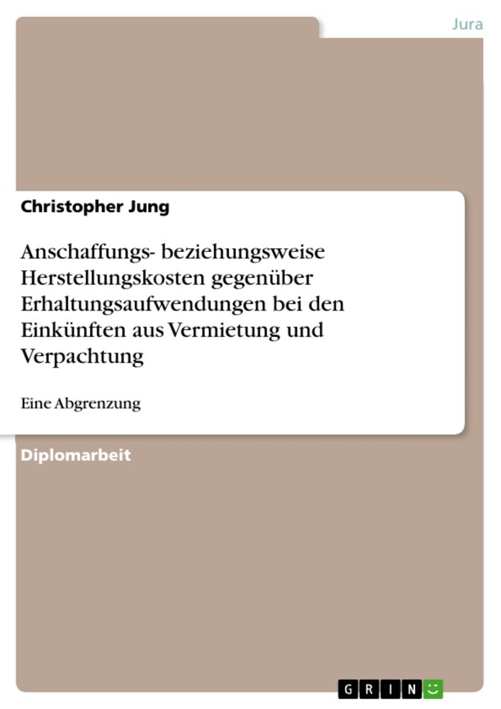 Anschaffungs- beziehungsweise Herstellungskosten gegenüber Erhaltungsaufwendungen bei den Einkünften aus Vermietung und Verpachtung main product photo