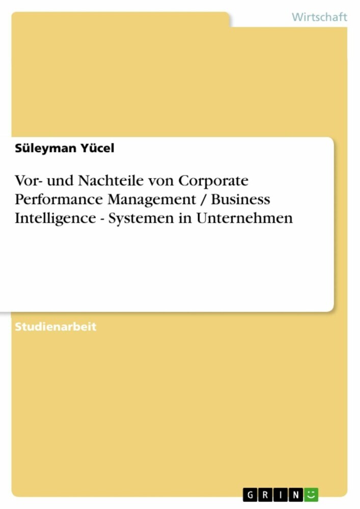 Vor- und Nachteile von Corporate Performance Management / Business Intelligence - Systemen in Unternehmen main product photo